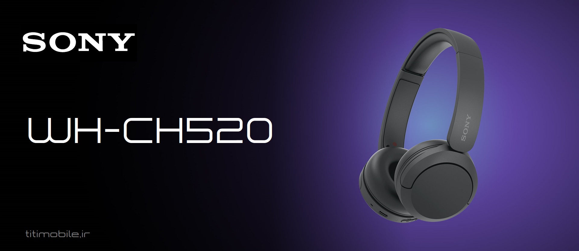 هدفون بی سیم سونی مدل Sony WH-CH520